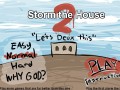 Storm the house 2
